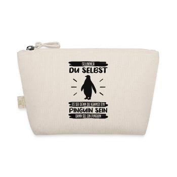 Pinguin Sei Immer Du Selbst Spruch Geschenk - Bio-Täschchen - Natur - Vorne