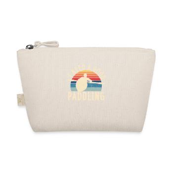 I need a good paddling kayaking river - Organic Pouch - nature - Front