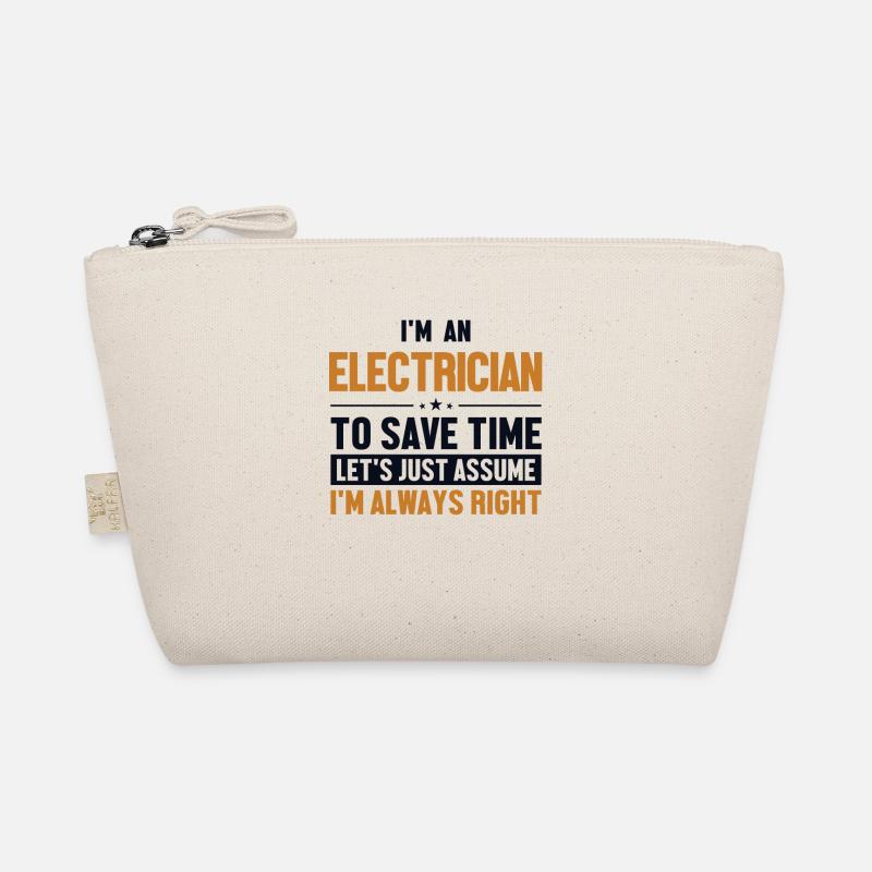 Electrician Let's Assume I'm Right Wiremen Organic Pouch