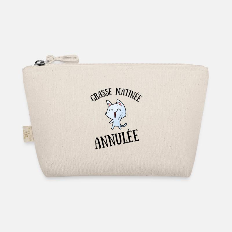 grasse matinée annulée Trousse biologique