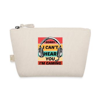 Sorry I Can't Hear You Im Gaming Video Game Player - Bio-Täschchen - Natur - Vorne