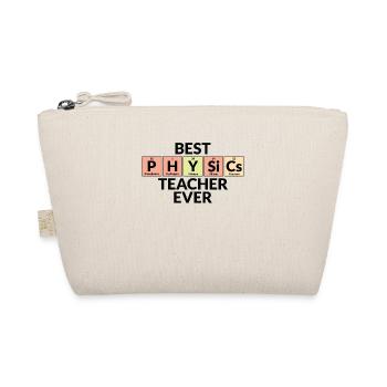 Best physics teacher ever - Organic Pouch - nature - Front