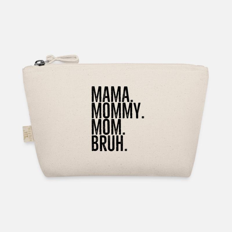 Mama Mommy Mom Bruh Organic Pouch