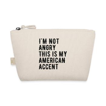 Je ne suis pas méchant, mon accent américain - Trousse biologique - nature - Devant