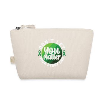 Don't Let Your Story End You Matter - Organic Pouch - nature - Front