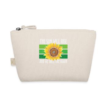 The Sun Will Rise And We Will Try Again - Organic Pouch - nature - Front