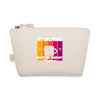 My Girlfriend is hotter than my Coffee - Organic Pouch - nature - Front
