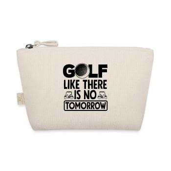 Golf Like There Is No Tomorrow Golf Player Golfing - Bio-Täschchen - Natur - Vorne