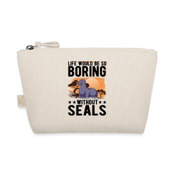 Life would be so boring without Seal Robbe - Organic Pouch - nature - Front