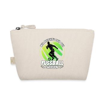 Fußball Mir reichts ich geh Fußball - Bio-Täschchen - Natur - Vorne