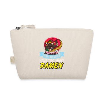 Vous ne pouvez jamais avoir trop de ramen drôle de t-shirt - Trousse biologique - nature - Devant