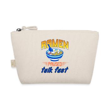 Ramen Paused Talk Fast Funny Ramen Lover Tea - Organic Pouch - nature - Front