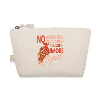 Pas de méditation Pas de médicaments Je fume juste des cigares - Trousse biologique - nature - Devant