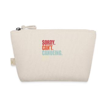 Funny canoeing Sorry Can't canoeing Bye canoeing - Organic Pouch - nature - Front