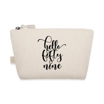 Hello Fifty Nine Cute 59 Years Old Birthday - Organic Pouch - nature - Front