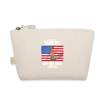 We Don't Know Them All But We Owe Them All Veteran - Organic Pouch - nature - Front