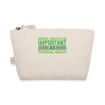 Mental Health Mental Stability - Organic Pouch - nature - Front