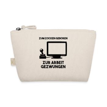 Zum Zocken Geboren Zur Arbeit Gezwungen - Bio-Täschchen - Natur - Vorne