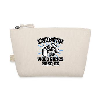 I Must Go The Video Games Need Me Video Game Playe - Bio-Täschchen - Natur - Vorne