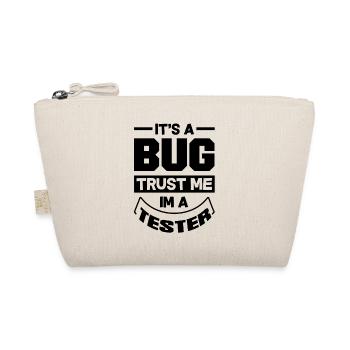 It's A Bug Trust Me Im A Tester Video Game Player - Bio-Täschchen - Natur - Vorne
