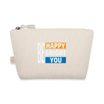 Soyez heureux et brillant - Trousse biologique - nature - Devant