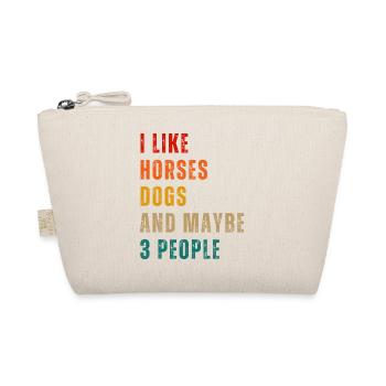 I LIKE HORSES DOGS AND MAYBE 3 PEOPLE - Organic Pouch - nature - Front