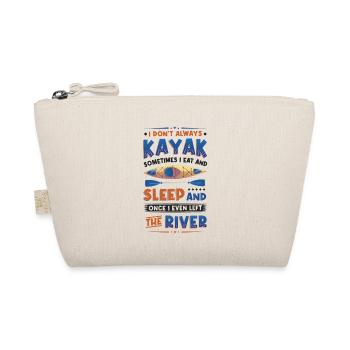 Don't Always Kayak River Kayak - Organic Pouch - nature - Front