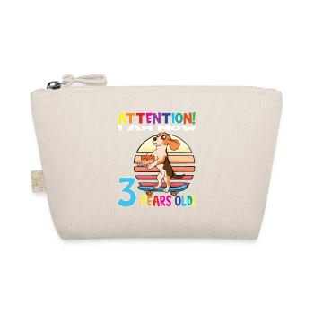 Dog Attention I Am Now 3 Years Old - Organic Pouch - nature - Front