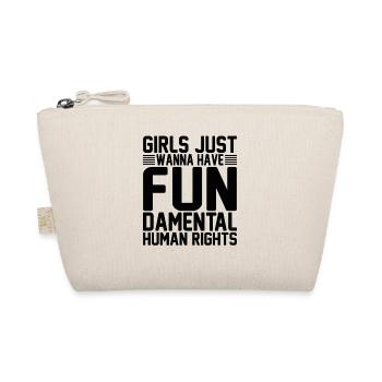 Girls Just Want To Have Human Rights - Organic Pouch - nature - Front