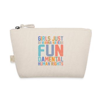 Girls Just Want To Have Human Rights - Organic Pouch - nature - Front