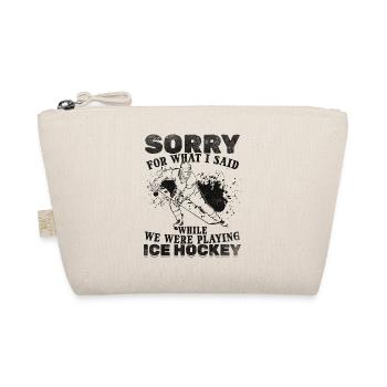 Sorry for what I said as - Organic Pouch - nature - Front