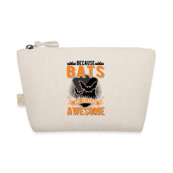 Because Bats are freaking awesome bat - Organic Pouch - nature - Front