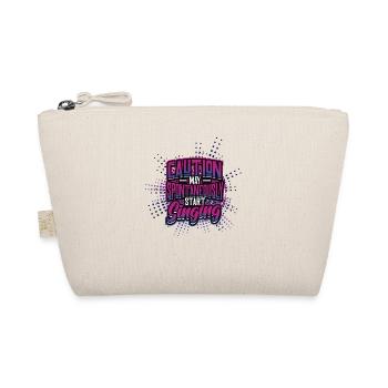 Caution May Spontaneous singing, music lovers. - Organic Pouch - nature - Front