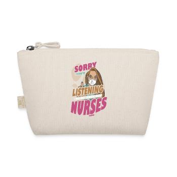 Désolé, je n’écoutais pas, je pensais à Nurs - Trousse biologique - nature - Devant