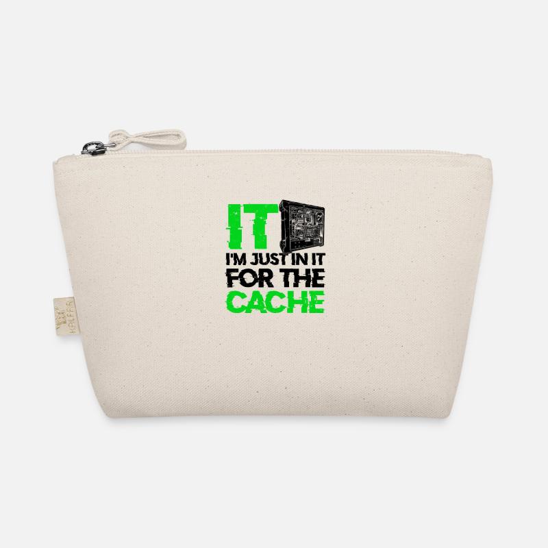 IT I'm just in it for the cache - database Organic Pouch