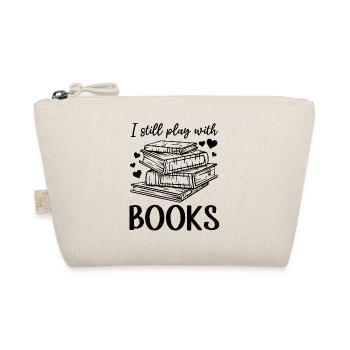 I Still Play With Books - Book Lover Book Reading - Bio-Täschchen - Natur - Vorne