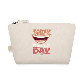 today I go to the dentist - Organic Pouch - nature - Front