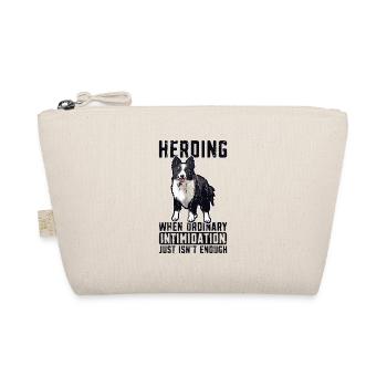 Herding when ordinary intimidation just isn't - Organic Pouch - nature - Front
