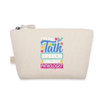 Speech Language Pathologist Speech Therapist in the - Organic Pouch - nature - Front