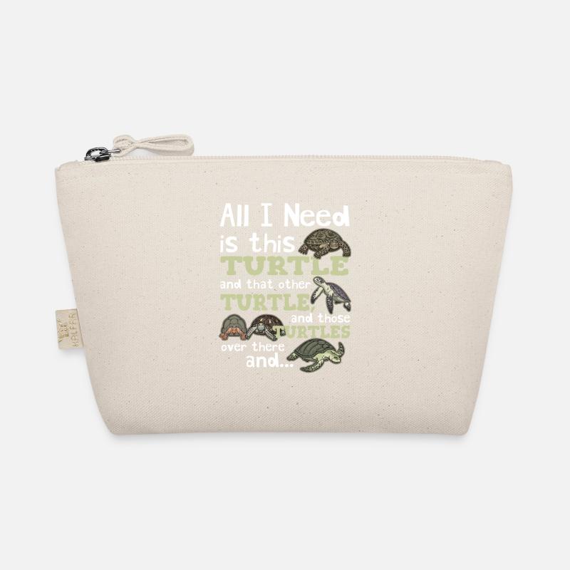 All I Need Is This Turtle And Those Over There Tur Organic Pouch