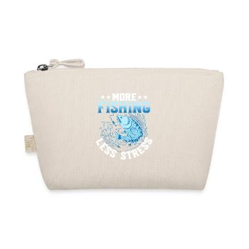 More Fishing Less Stress Fisherman Angler - Organic Pouch - nature - Front
