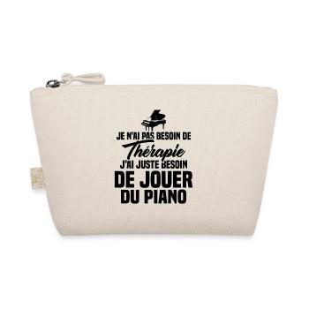 J'ai Juste Besoin De Jouer Du Piano Humour Cadeau - Trousse biologique - nature - Devant