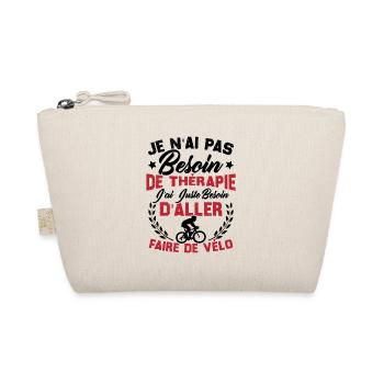 J'ai juste besoin d'aller faire du vélo - Trousse biologique - nature - Devant
