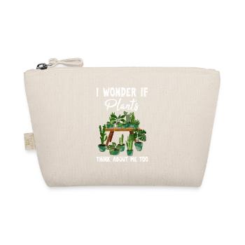 I Wonder If Plants Think About Me Too Cute Funny P - Organic Pouch - nature - Front