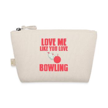Aime-moi comme tu aimes Bowling Drôle T-Shirt - Trousse biologique - nature - Devant