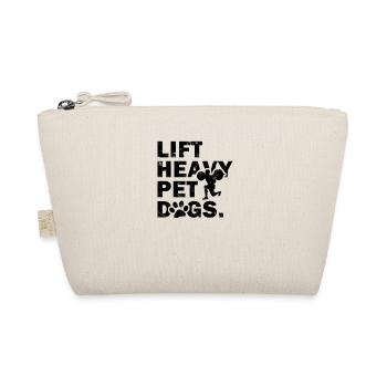 Lift heavy Pet dogs - dog sayings - Organic Pouch - nature - Front