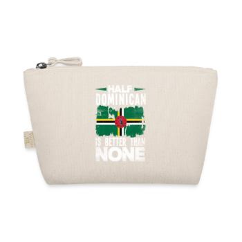 Dominica Flag Half Dominican Is Better Than None - Organic Pouch - nature - Front