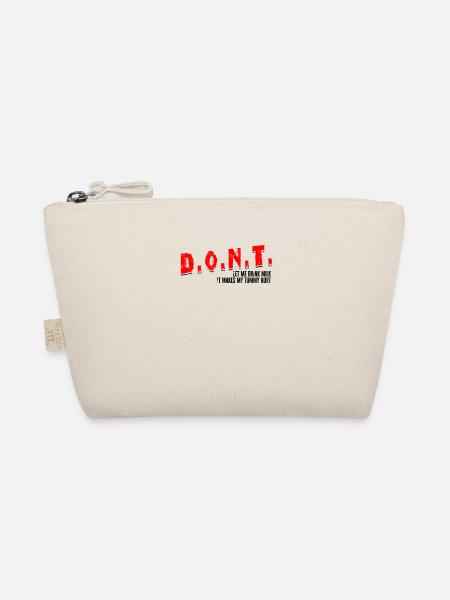 D.O.N.T. Ne me laissez pas boire du lait, ça fait mon - Trousse biologique - nature - Devant