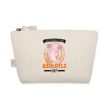 J’aime vraiment Axolotls, ok Tail Lurch - Trousse biologique - nature - Devant