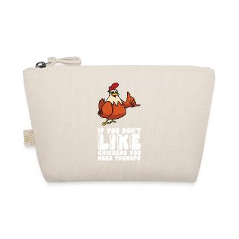 Si vous n’aimez pas les poulets, vous avez besoin d’une thérapie - Trousse biologique - nature - Devant
